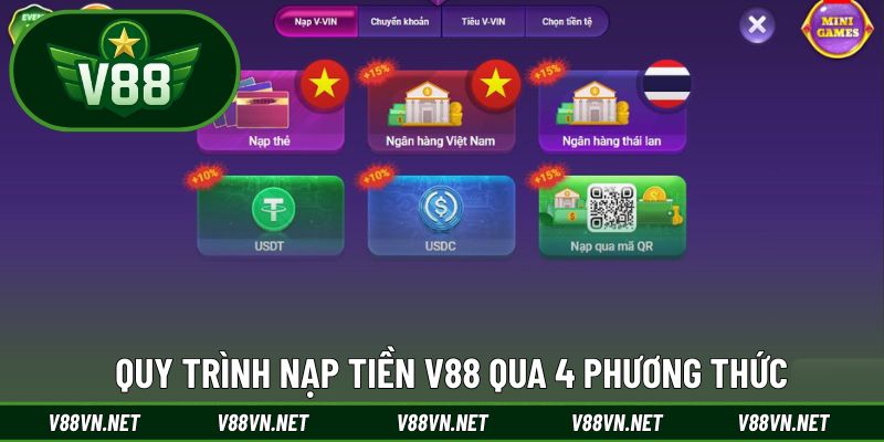 Quy trình nạp tiền V88 qua 4 phương thức khác nhau