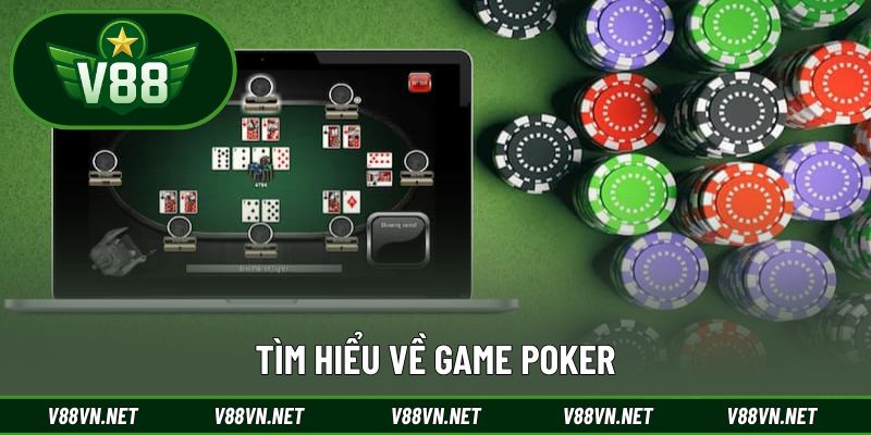 Giới thiệu khái quát về Poker